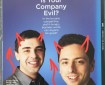 Google Founders, Larry and Brin, from the back back cover of Forrester Magazine, 2005: Don't be evil, man! The front cover shows them wearing saint halos.